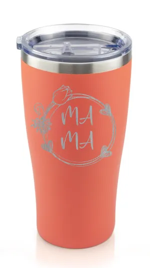 Mama 20 oz Tumbler laser Engraved Tumbler