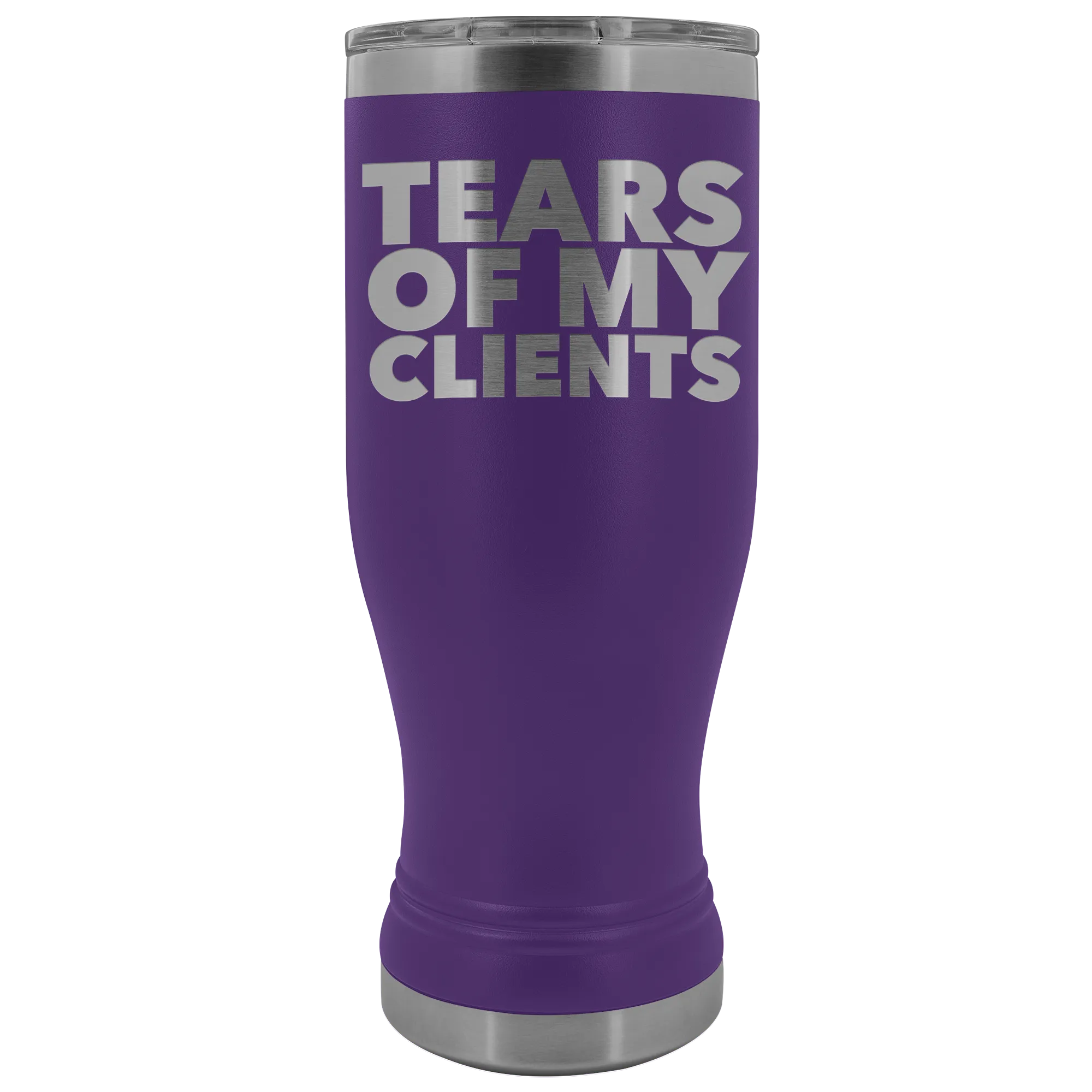 Personal Trainer Tax Preparer Gift Funny Lawyer Gag Gifts Tears Of My Clients Pilsner Tumbler Metal Mug Insulated Hot Cold Travel Cup 20oz BPA Free