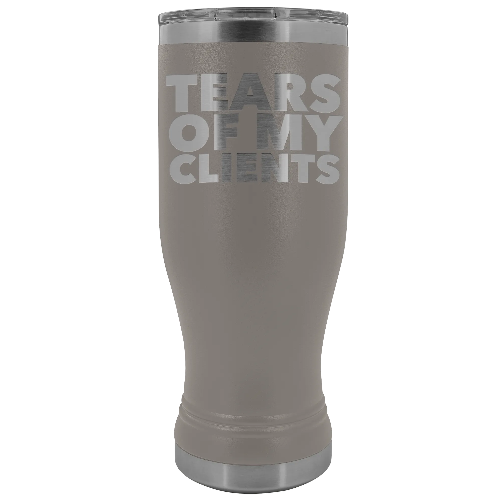 Personal Trainer Tax Preparer Gift Funny Lawyer Gag Gifts Tears Of My Clients Pilsner Tumbler Metal Mug Insulated Hot Cold Travel Cup 20oz BPA Free