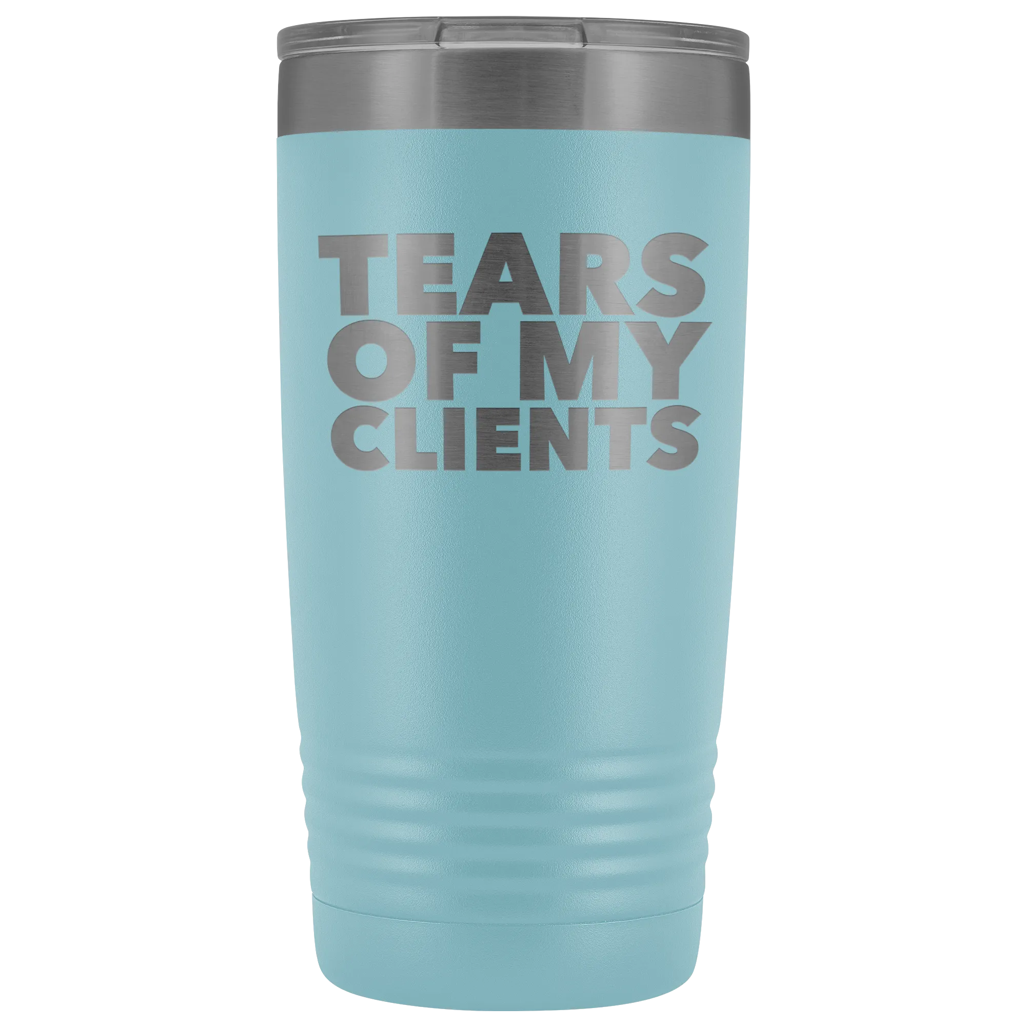 Personal Trainer Tax Preparer Gift Funny Lawyer Gag Gifts Tears Of My Clients Tumbler Metal Mug Insulated Hot Cold Travel Coffee Cup 20oz BPA Free